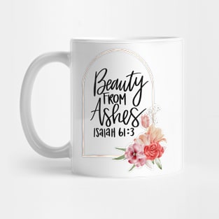 Beauty From Ashes, Christian Spirituality Gifts Mug